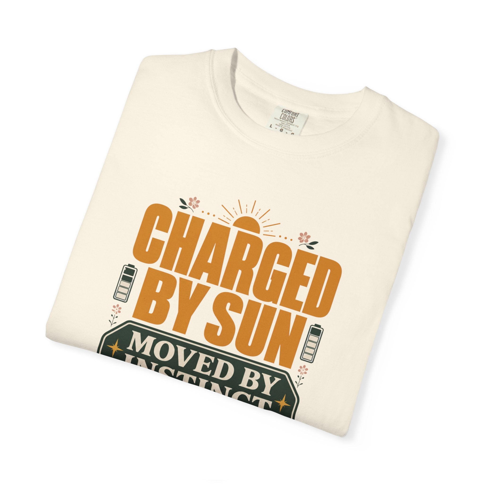 Charged By Sun Moved By Instinct - T-Shirt