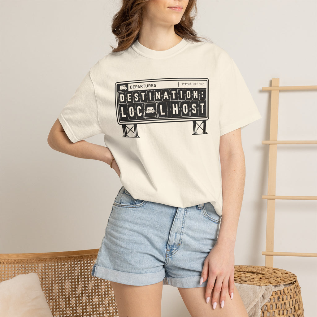 Destination Local Host - T-Shirt