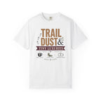 Trail Dust And Tiny Luxuries - T-Shirt