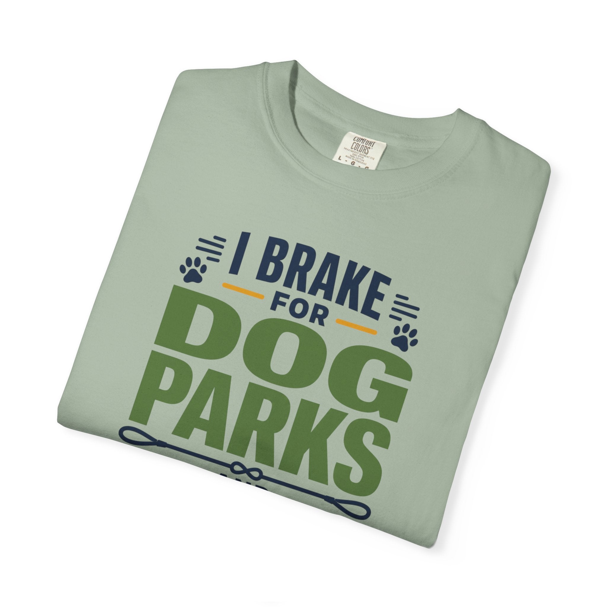 I Brake For Dog Parks And Sunsets - T-Shirt