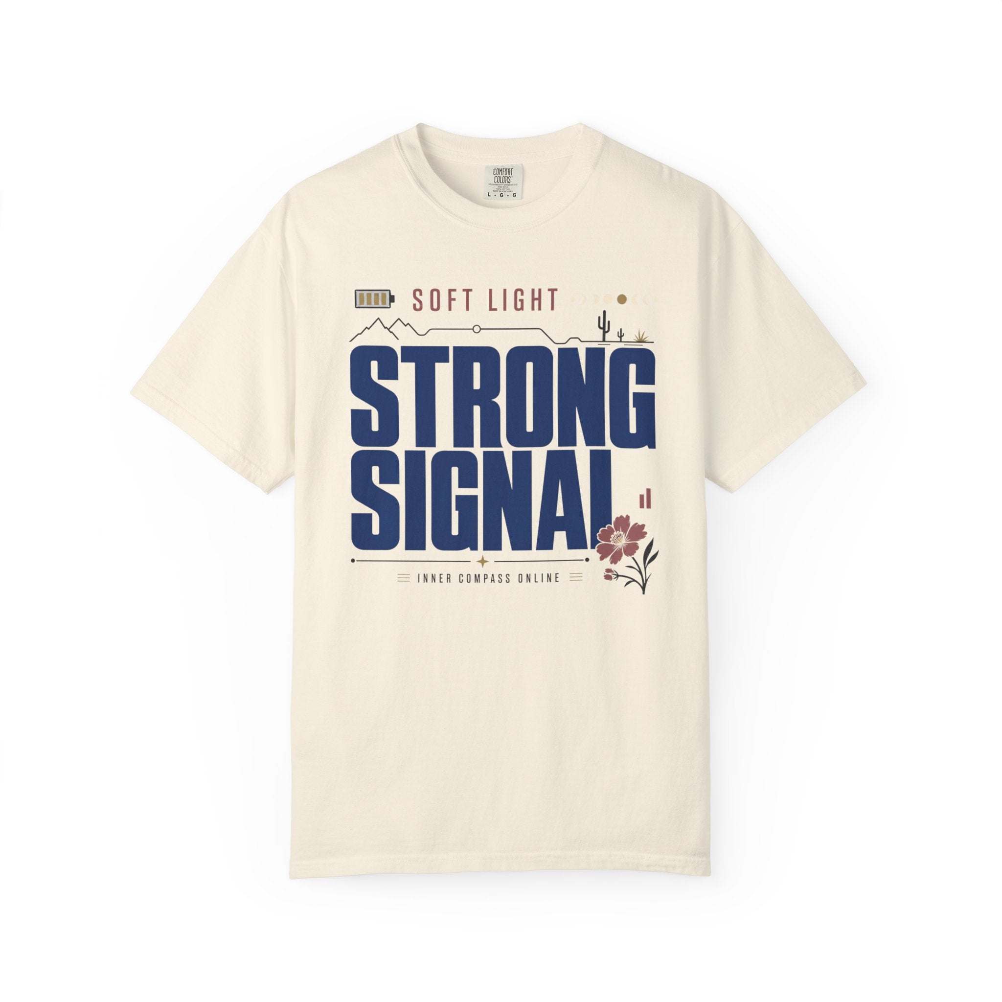 Soft Light Strong Signal - T-Shirt