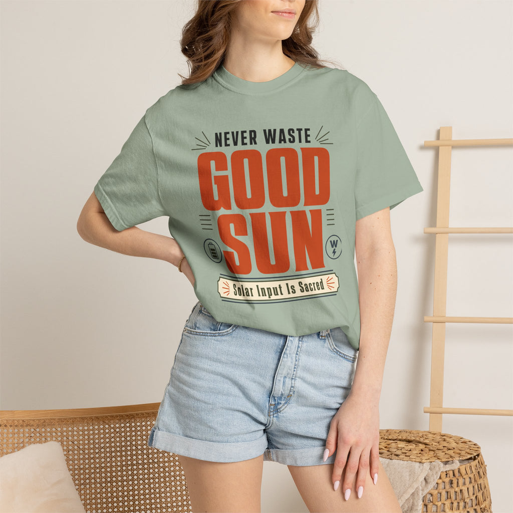 Never Waste Good Sun - T-Shirt