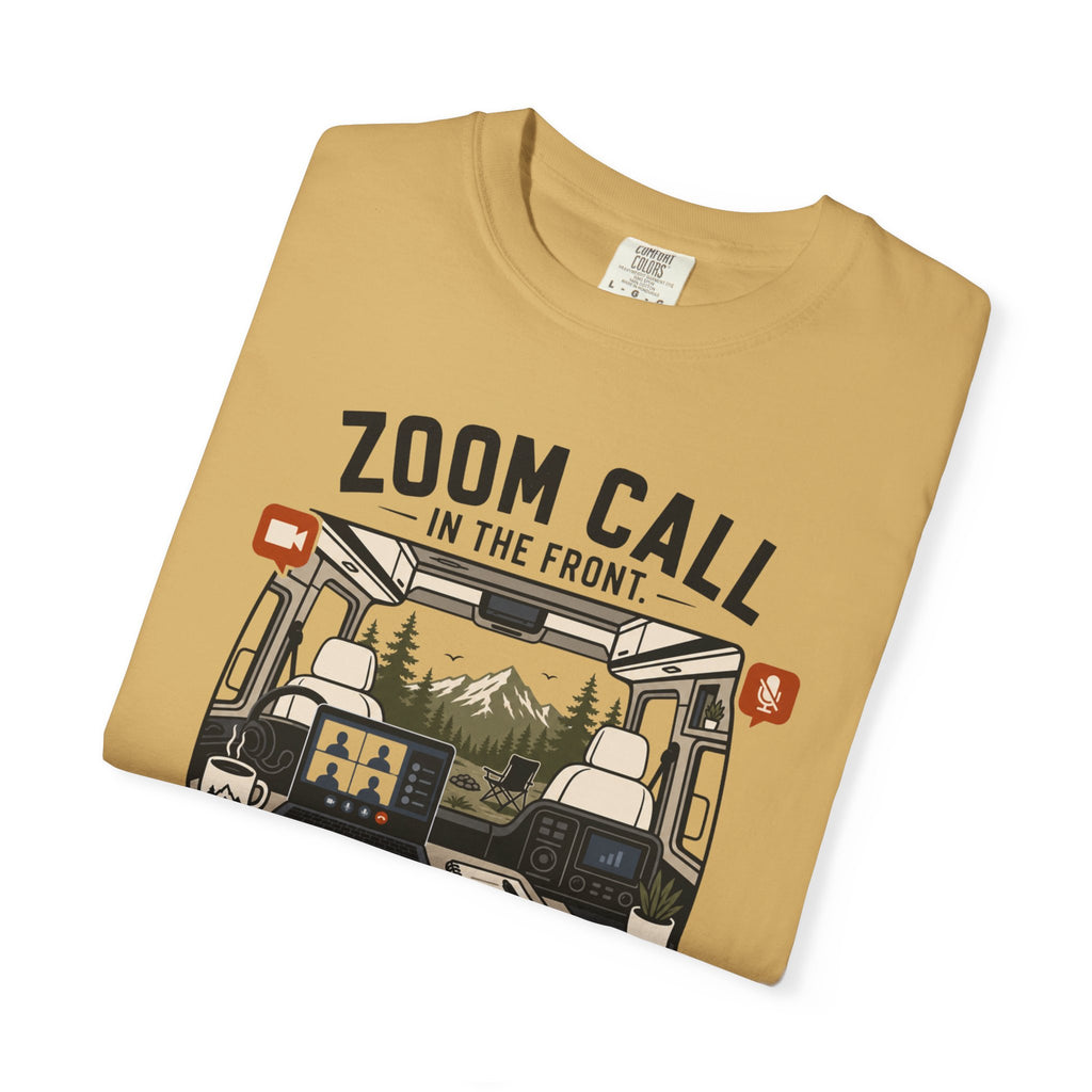 Zoom Call In The Front Mountains In The Back - T-Shirt