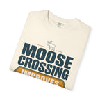 Moose Crossing Improves My Attitude - T-Shirt