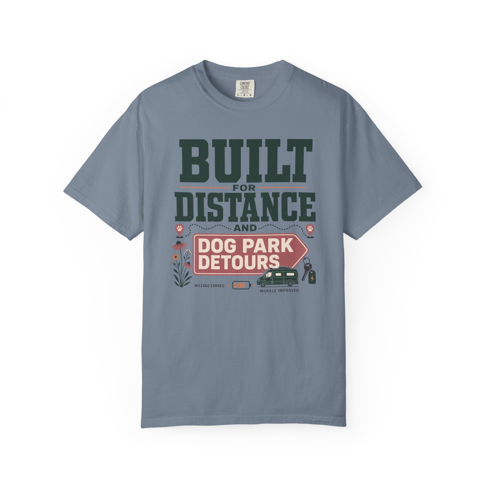 Built For Distance And Dog Park Detours - T-Shirt