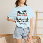 Flat Spot Found Do Not Disturb - T-Shirt