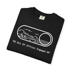 Out Of Office Engaged - T-Shirt