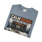 Calm Down Check The Battery - T-Shirt