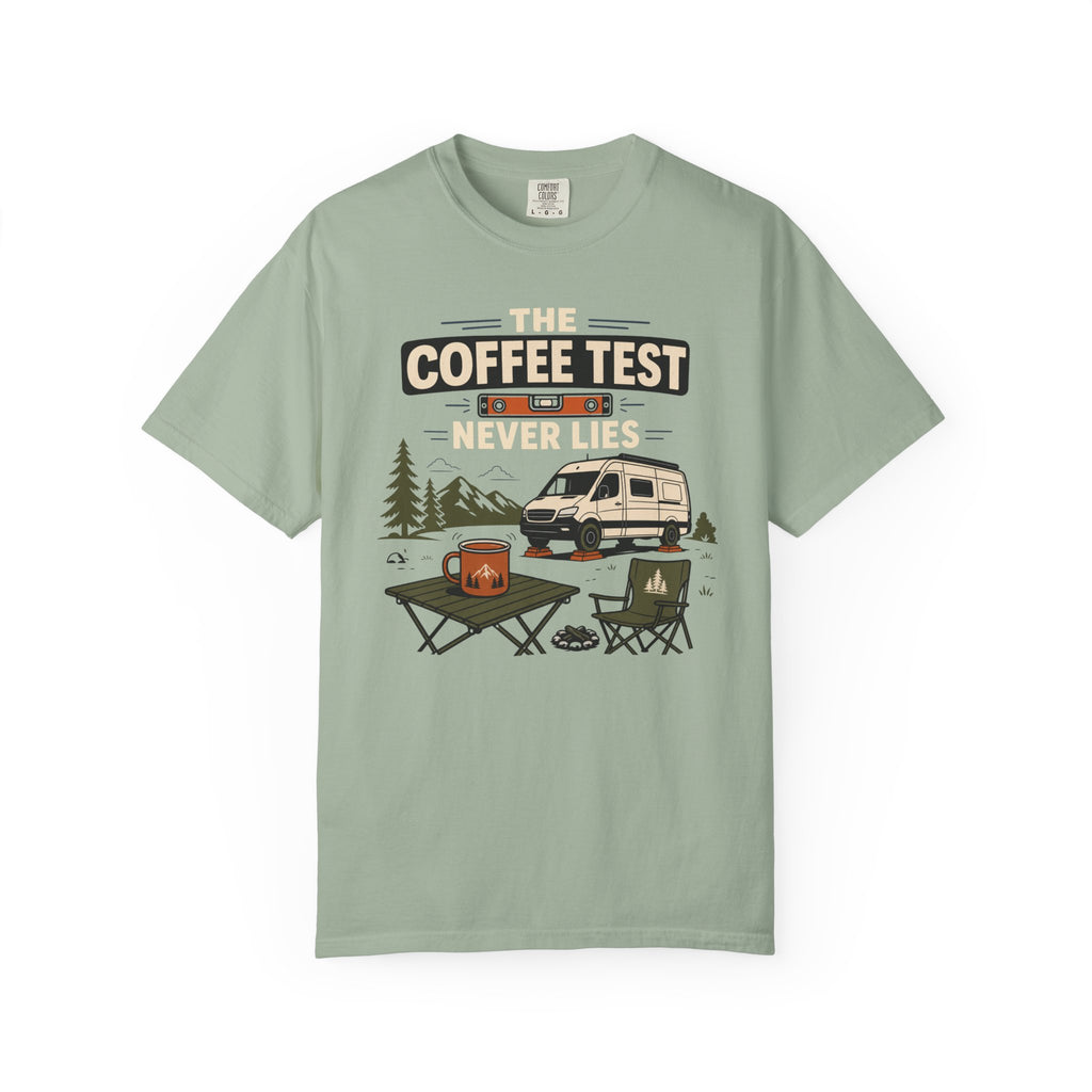 The Coffee Test Never Lies - T-Shirt