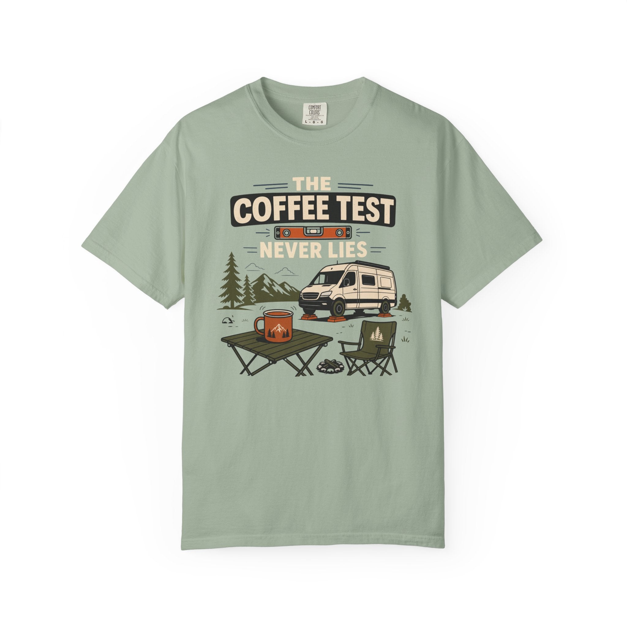 The Coffee Test Never Lies - T-Shirt