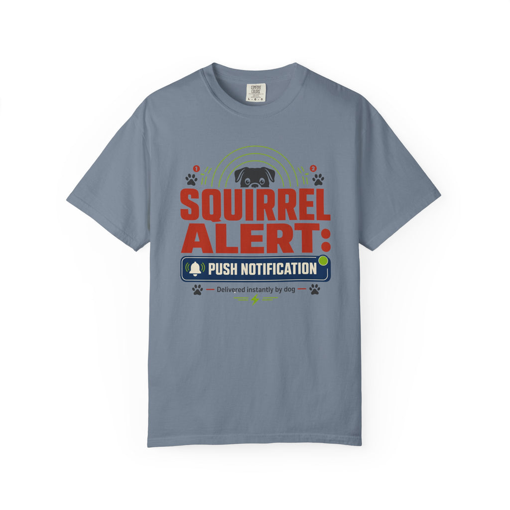 Squirrel Alert Push Notification - T-Shirt