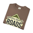 America runs On Roads - T-Shirt