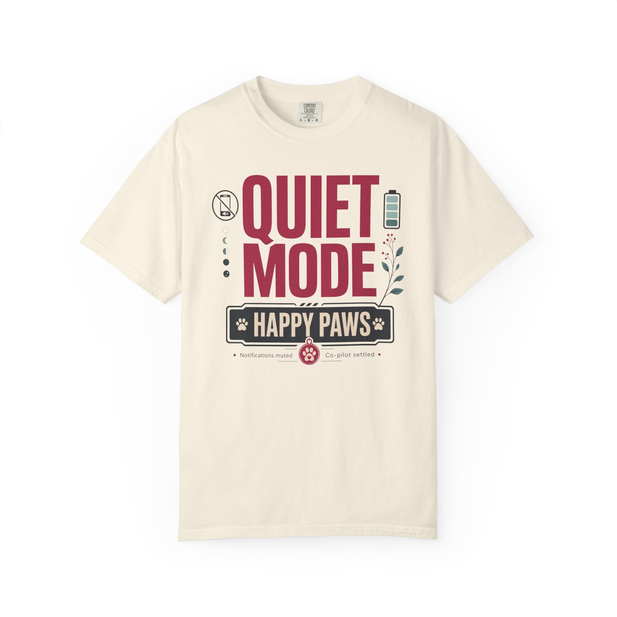 Quiet Mode Happy Paws - T-Shirt