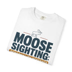 Moose Sighting Personality Restored - T-Shirt
