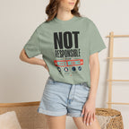 Not Responsible For Missed Meetings - T-Shirt