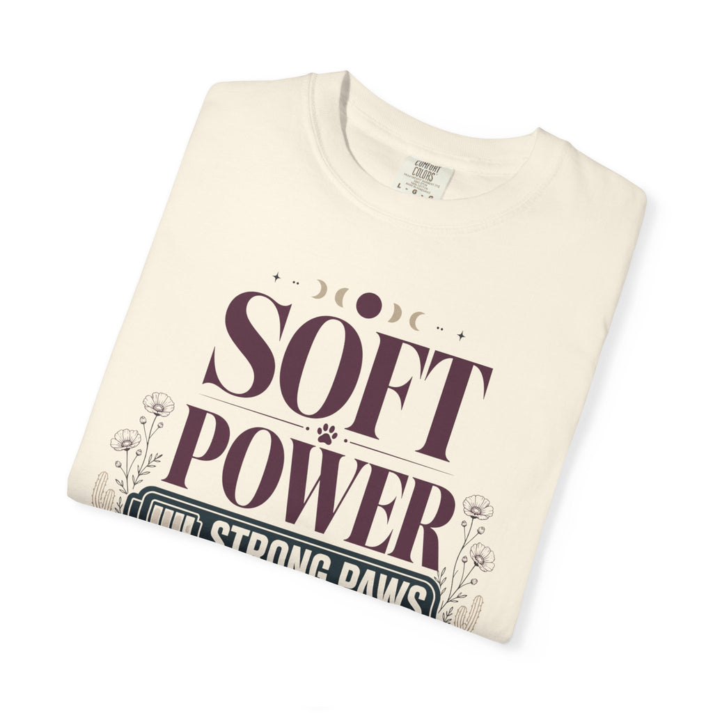 Soft Power Strong Paws - T-Shirt