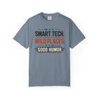 Smart Tech Wild Places Good Humor - T-Shirt