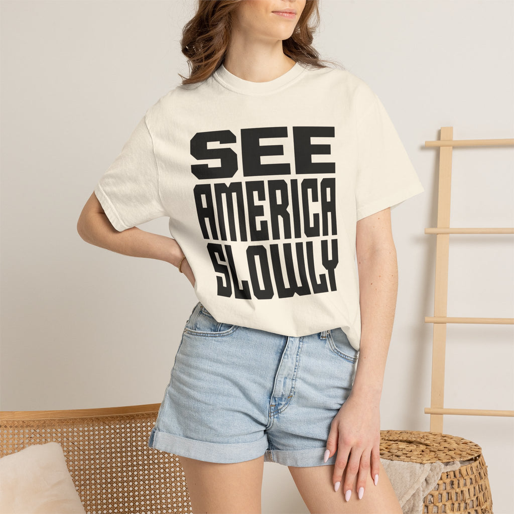 See America Slowly - T-Shirt