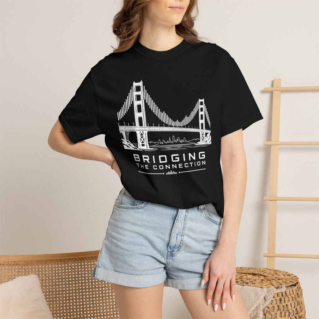 Bridging The Connection - T-Shirt