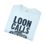 Loon Calls Low Bars High Peace - T-Shirt