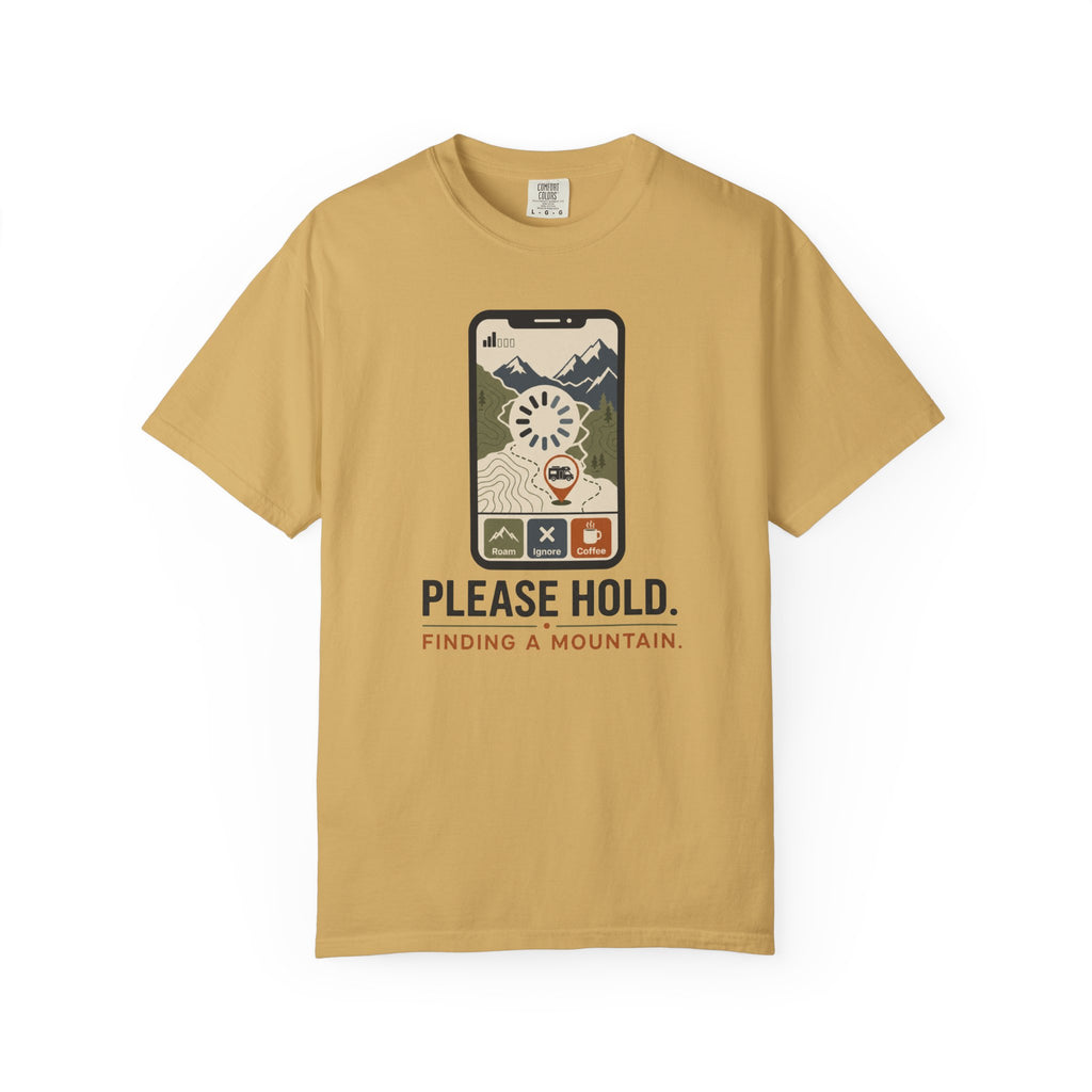 Please Hold Finding A Mountain - T-Shirt