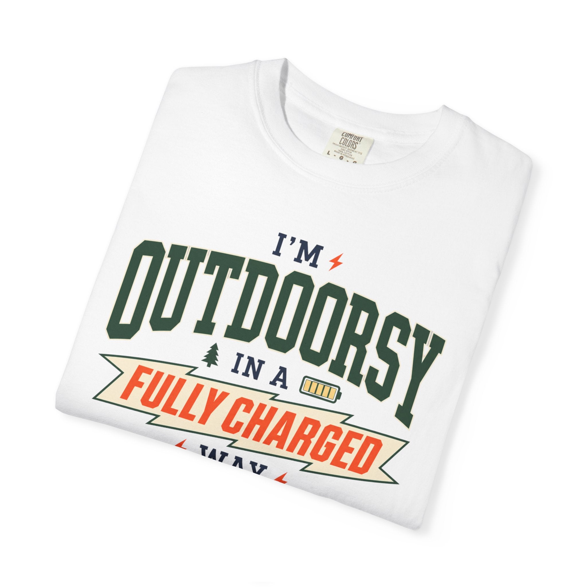 I'm Outdoorsy In A Fully Charged Way - T-Shirt