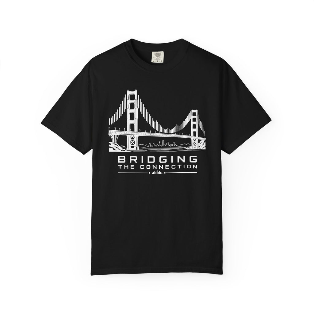 Bridging The Connection - T-Shirt