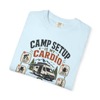 Camp Setup Is My Cardio - T-Shirt