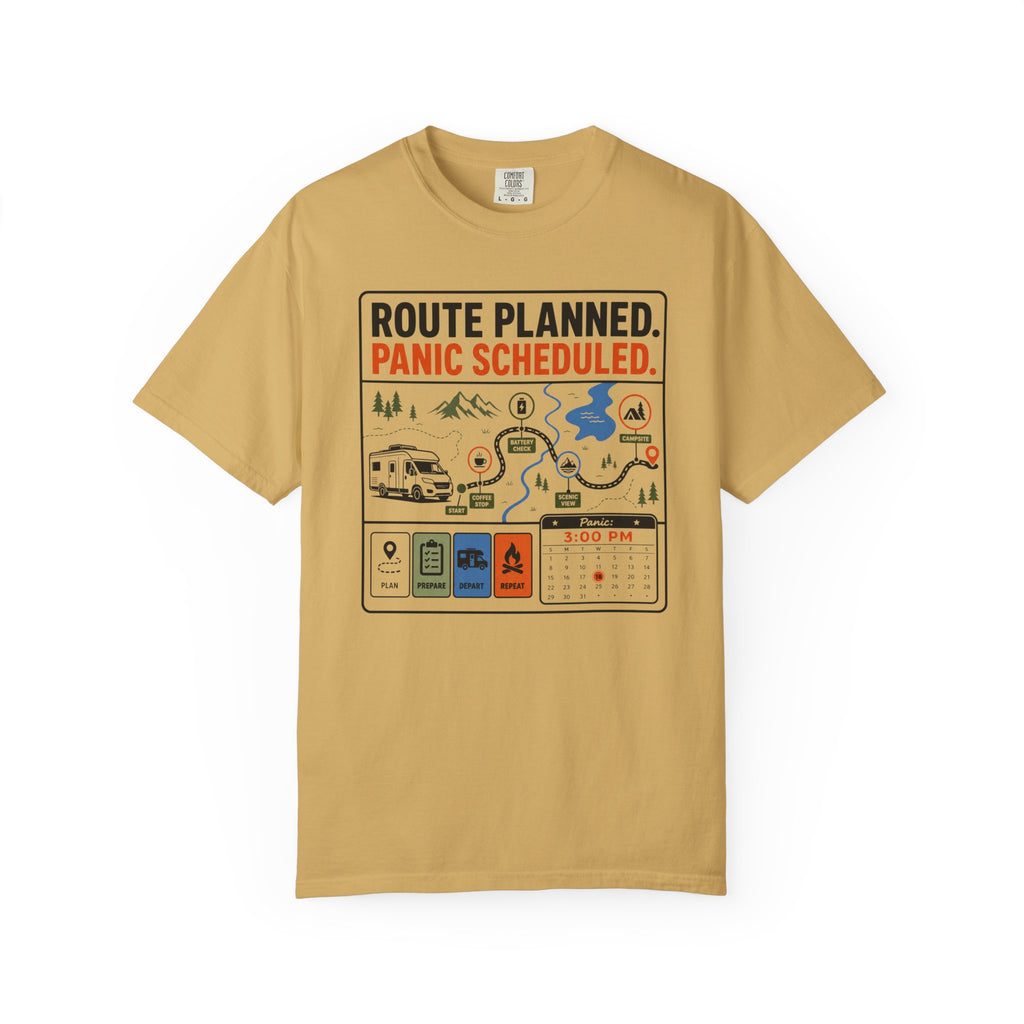 Route Planned Panic Scheduled - T-Shirt
