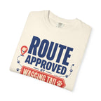 Route Approved By Wagging Tail - T-Shirt