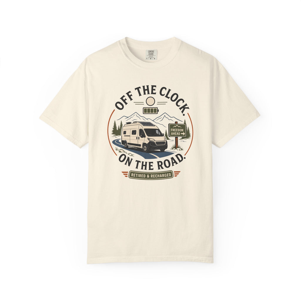 Off The Clock On The Road - T-Shirt
