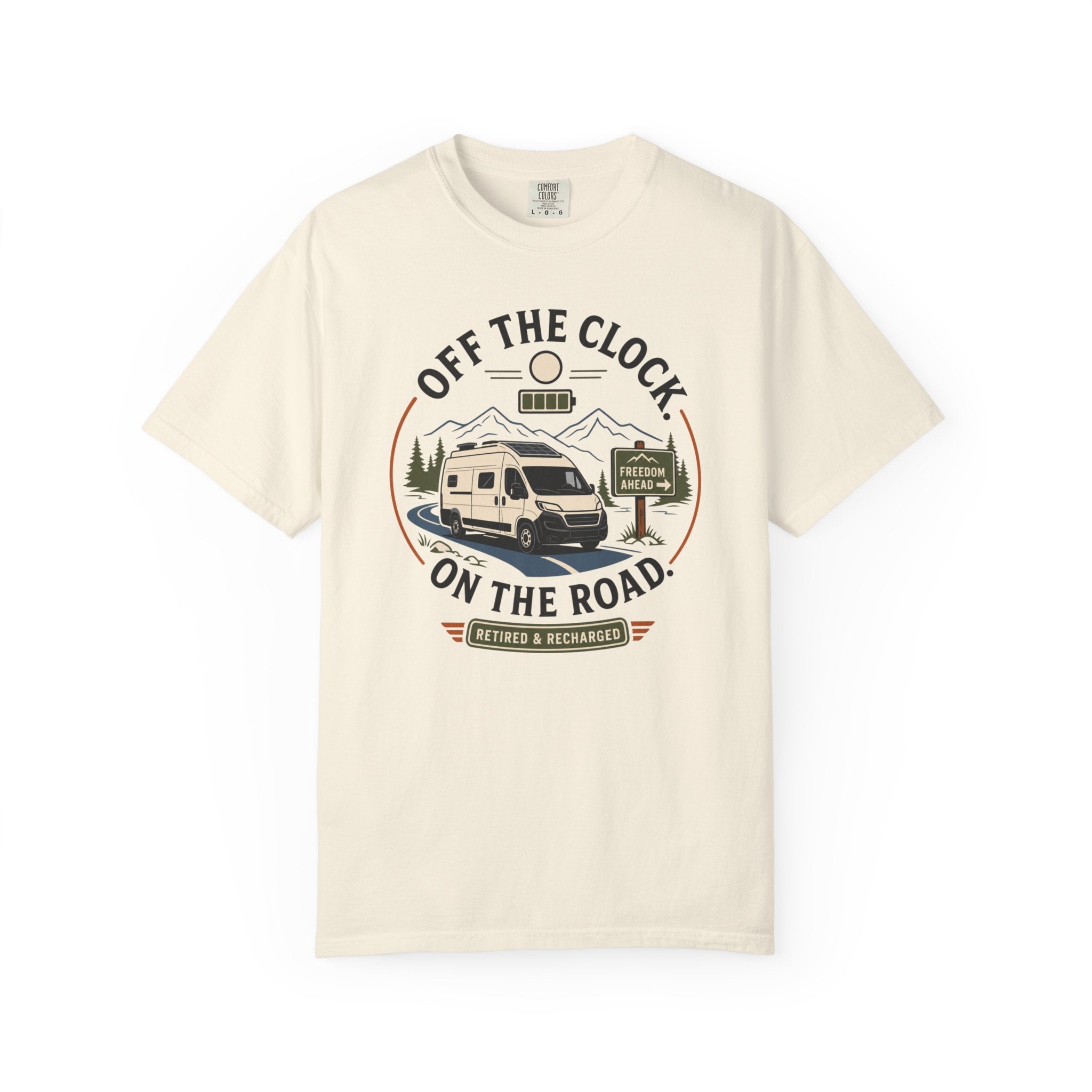 Off The Clock On The Road - T-Shirt