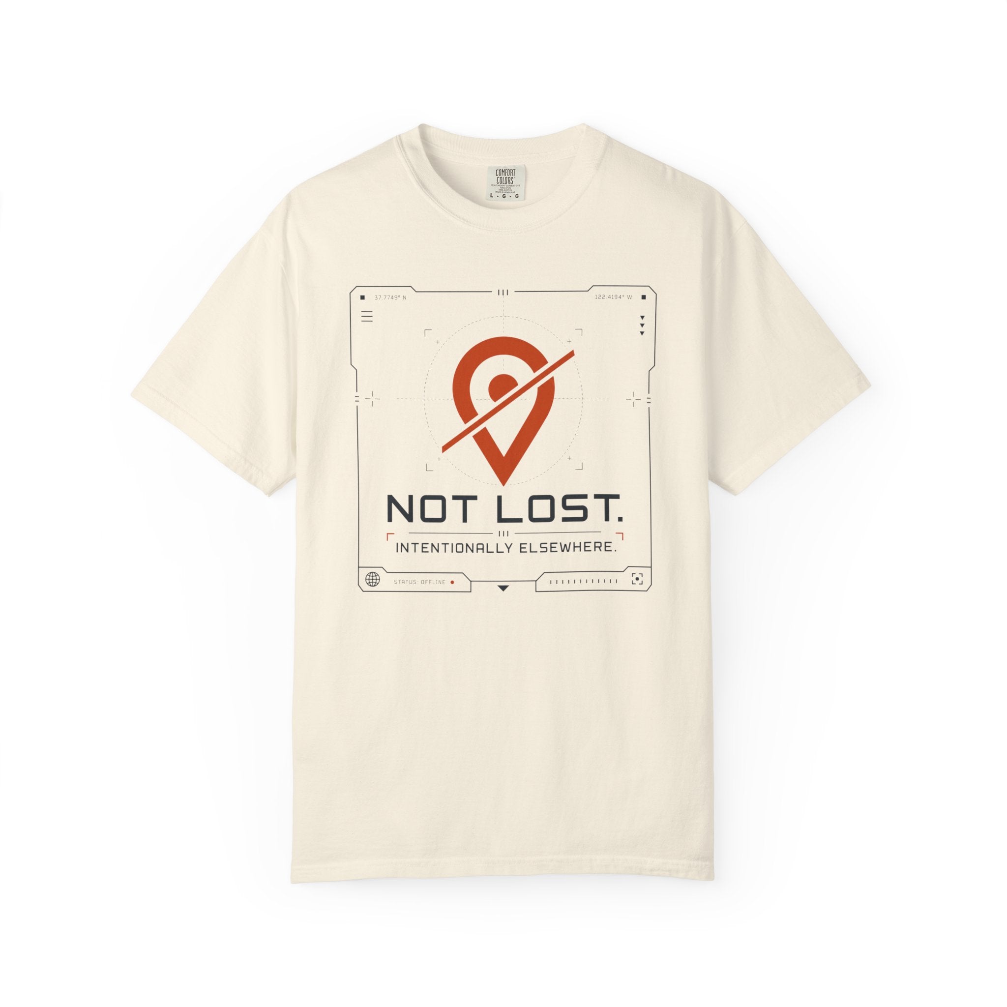 Not Lost Intentionally Elsewhere - T-Shirt