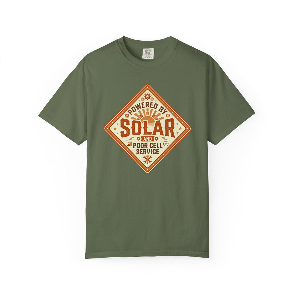Powered By Solar And Poor Cell Service - T-Shirt