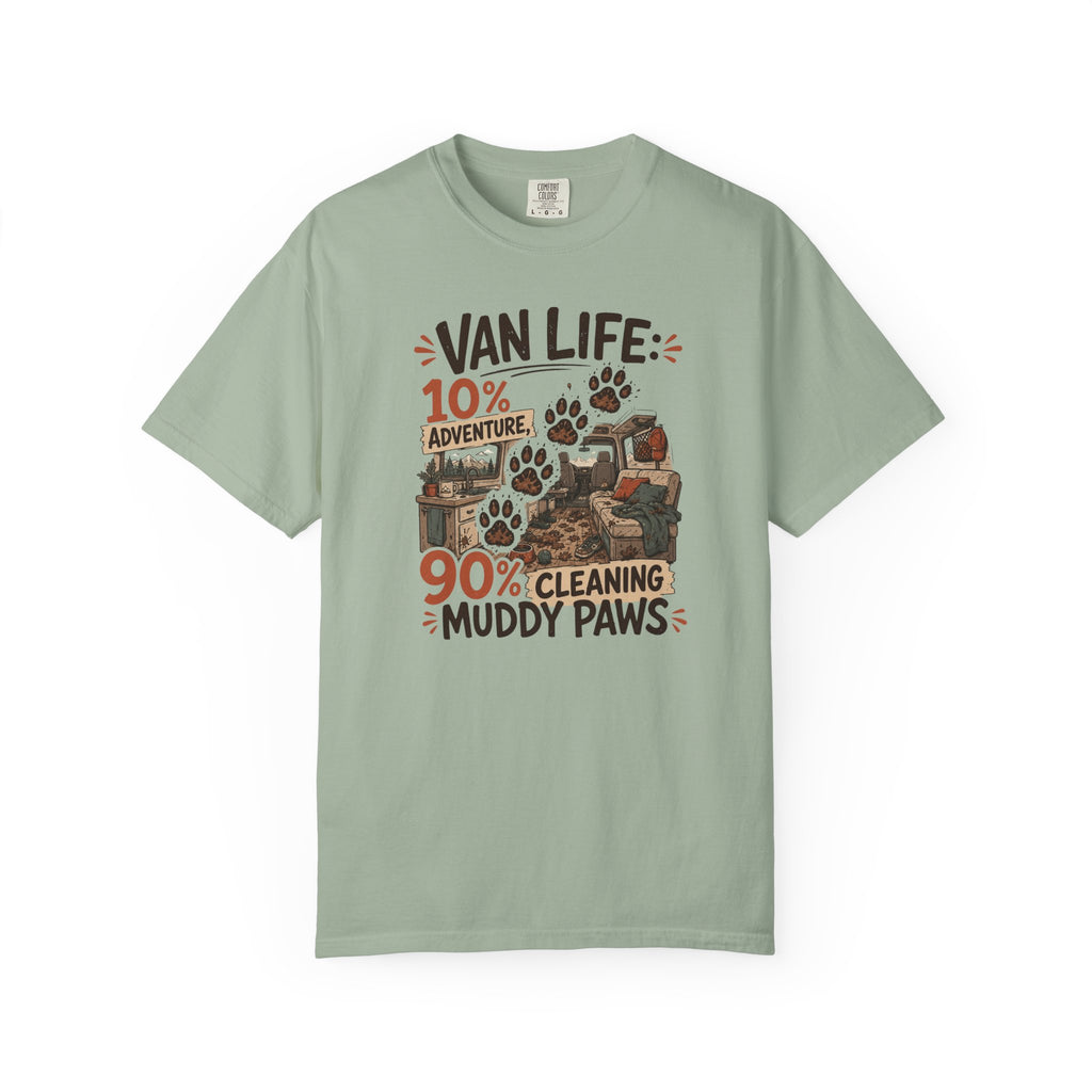 Van Life 10 Adventure 90 Cleaning Muddy Paws - T-Shirt