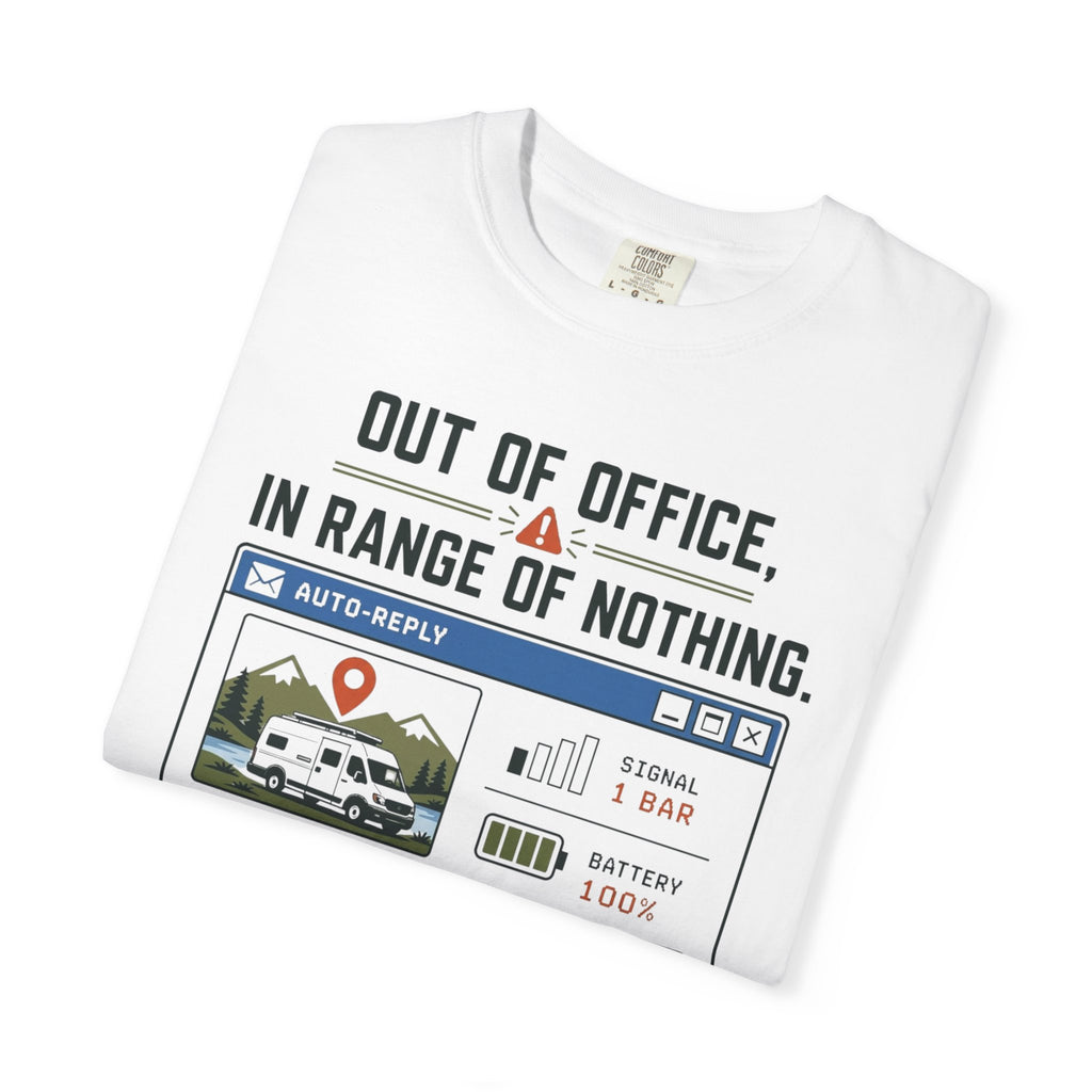 Out Of Office In Range Of Nothing - T-Shirt