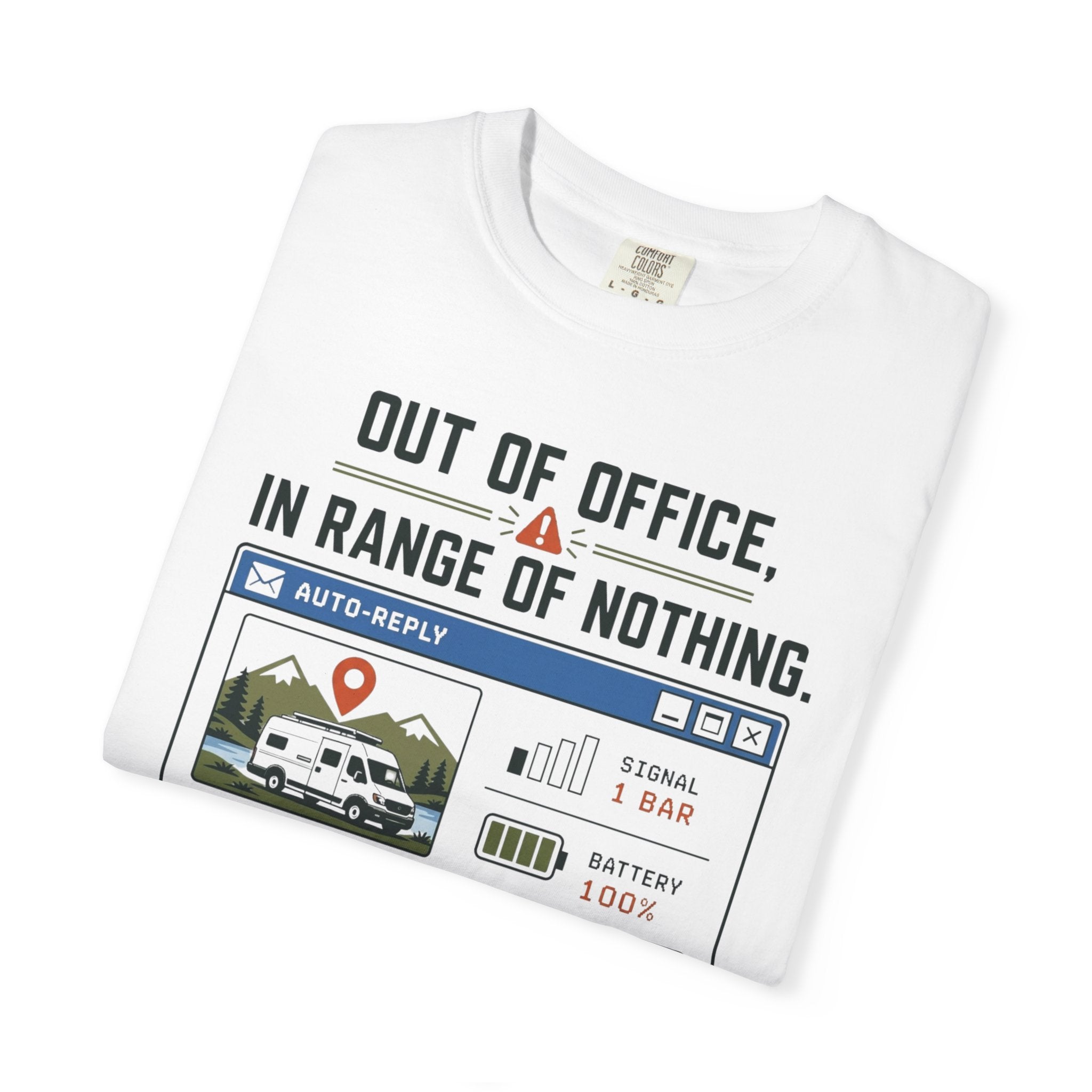 Out Of Office In Range Of Nothing - T-Shirt