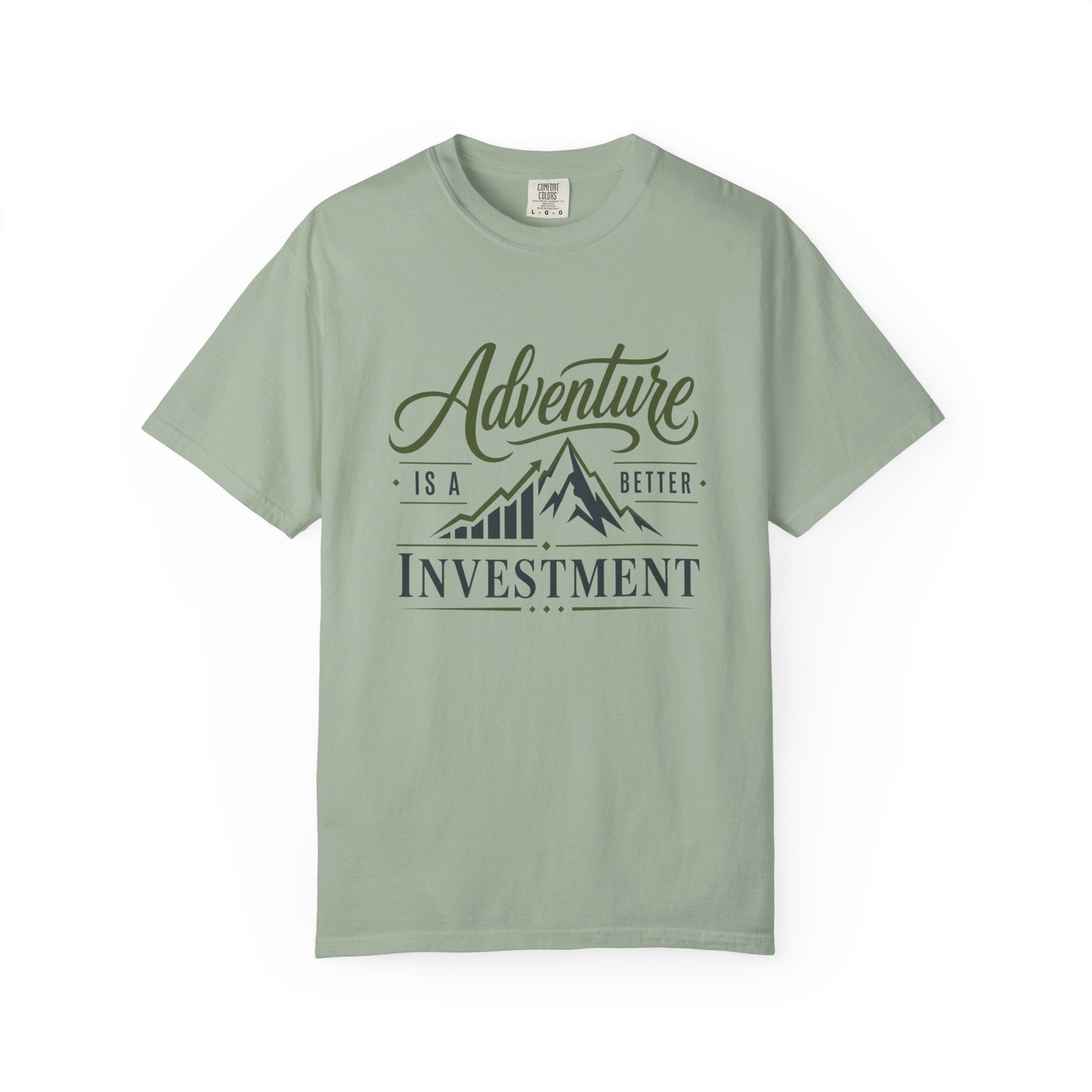 Adventure Is A better Investment - T-Shirt