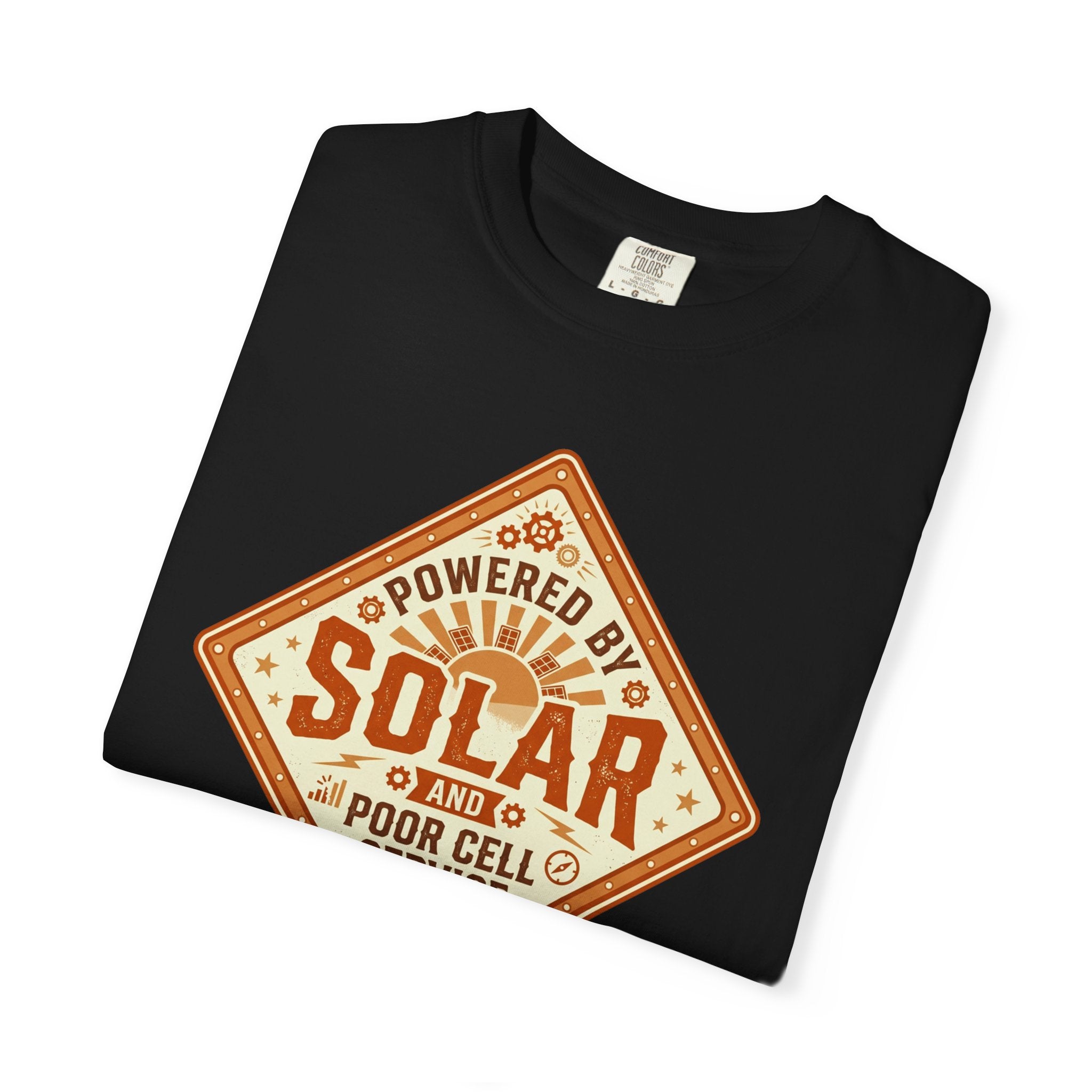 Powered By Solar And Poor Cell Service - T-Shirt