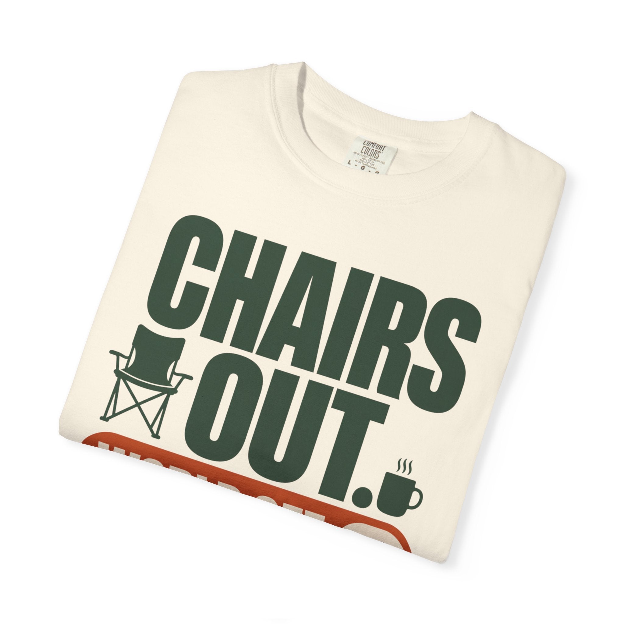 Chairs Out World Off - T-Shirt