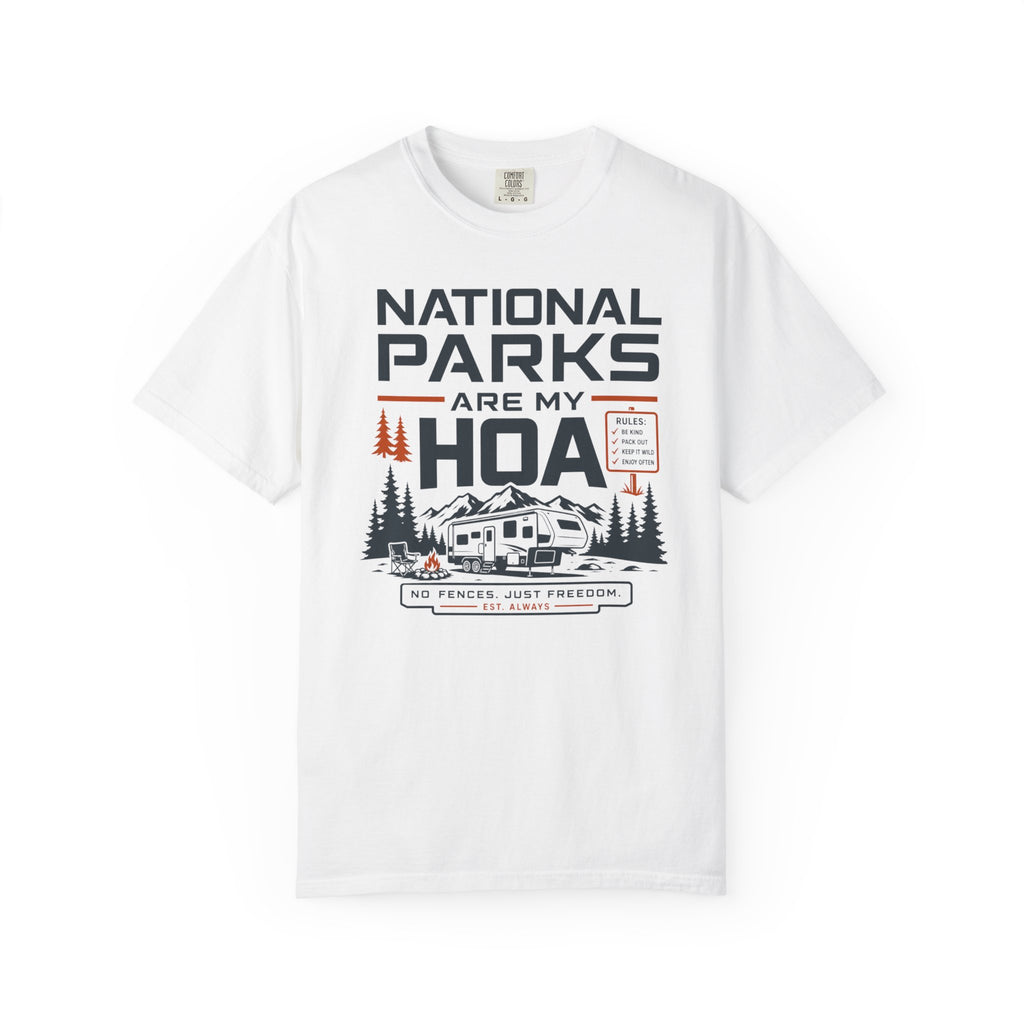 National Parks Are My HOA - T-Shirt