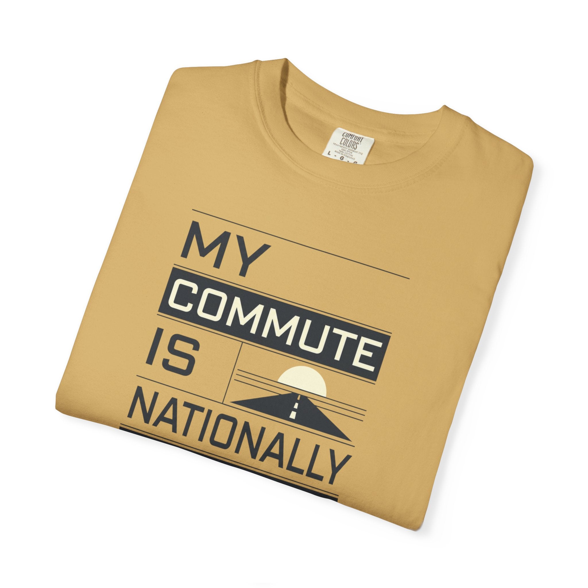 My Commute Is Nationally Scenic - T-Shirt