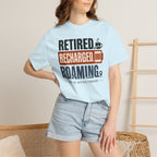 Retired Recharged Roaming - T-Shirt