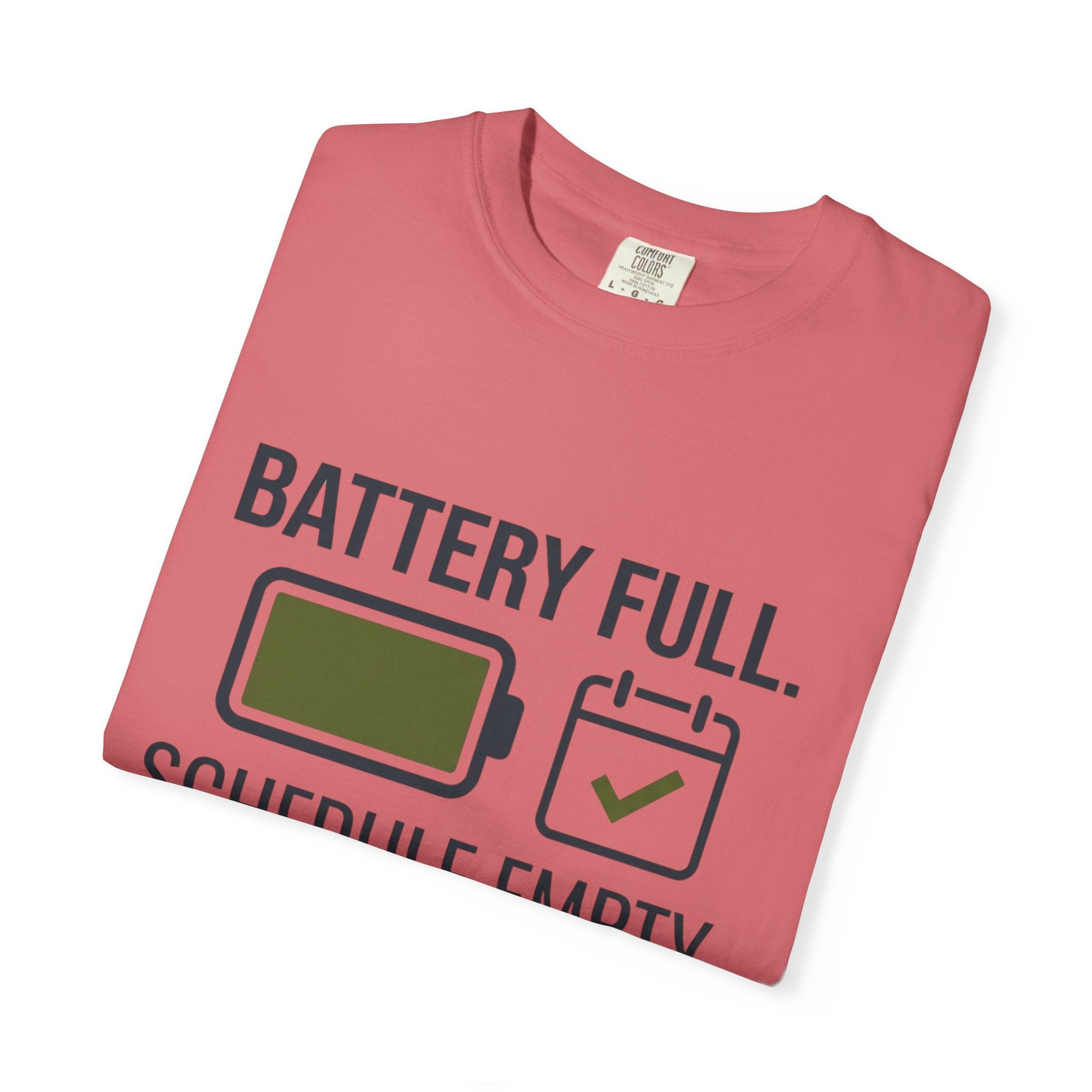 Battery Full Schedule Empty - T-Shirt