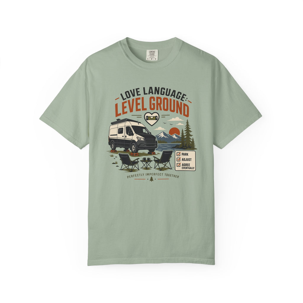Love Language Level Ground - T-Shirt