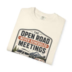 The Open Road Never Schedules Meetings - T-Shirt