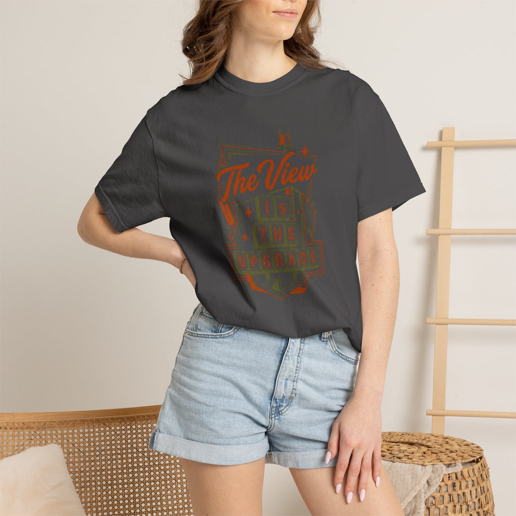 The View Is The Upgrade - T-Shirt