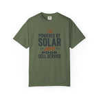 Powered By Solar And Poor Cell Service - T-Shirt