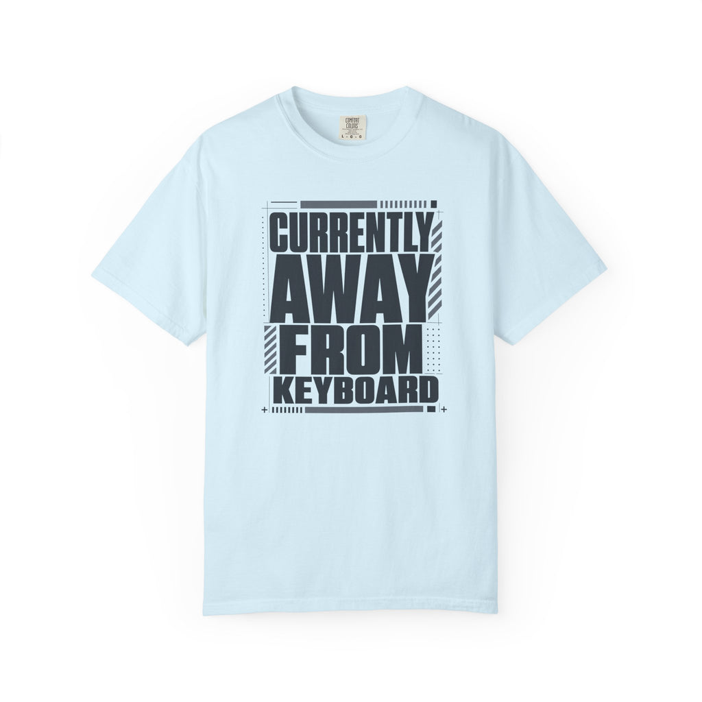 Currently Away From Keyboard - T-Shirt