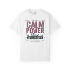 Calm Power Loyal Shadow - T-Shirt